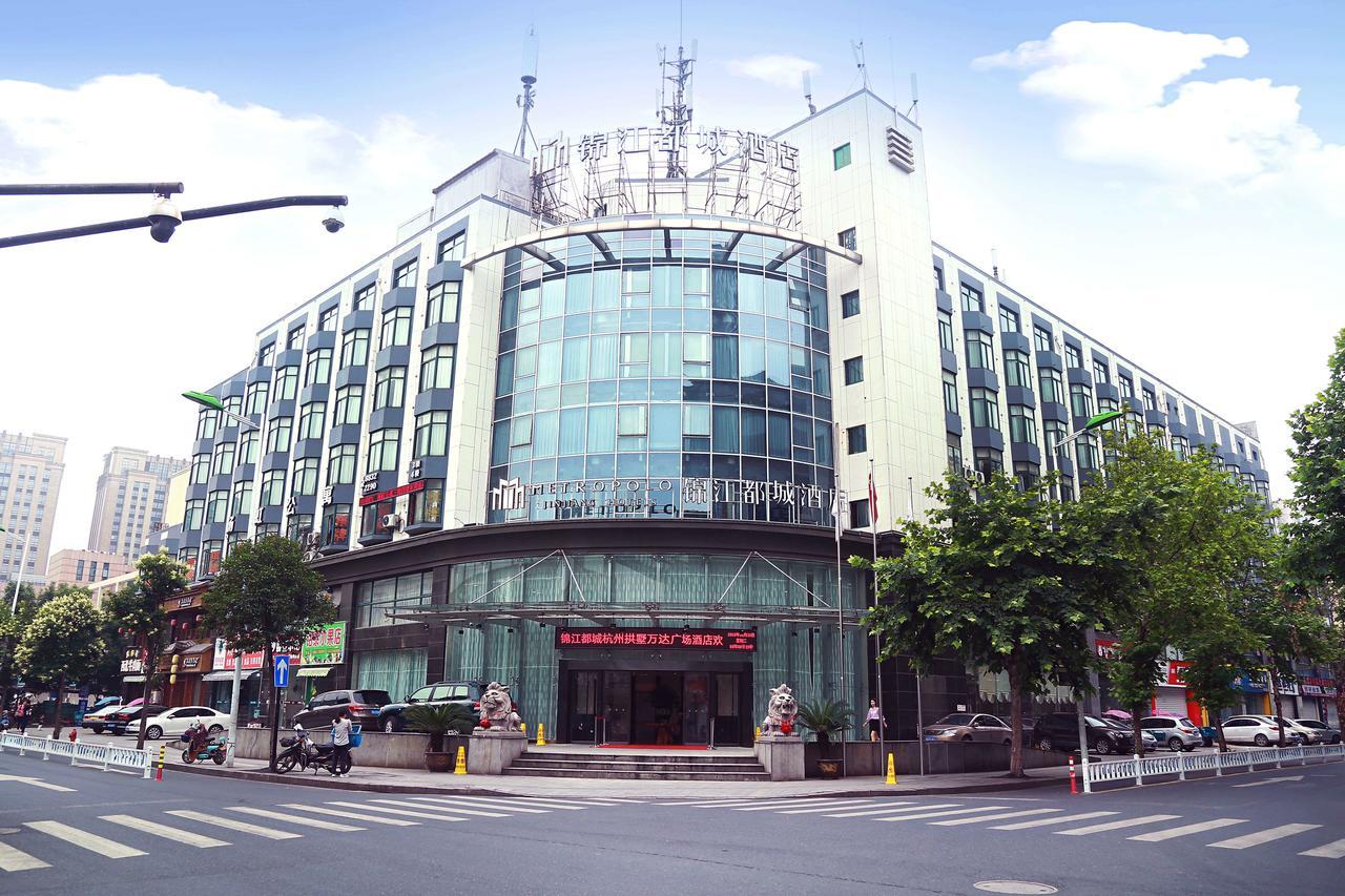 Jinjiang Metropolo Hotel Hangzhou Gongshu Wanda Plaza Exterior photo